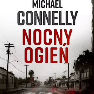 Harry Bosch. 22. Nocny ogień