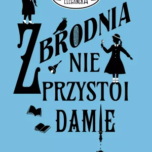 Zbrodnia nie przystoi damie