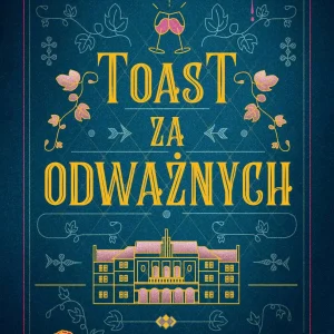 Toast za odważnych