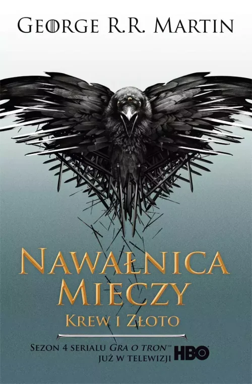 Pieśń Lodu i Ognia. Tom 3. Nawałnica mieczy. Część 2. Krew i złoto. Wydanie serialowe