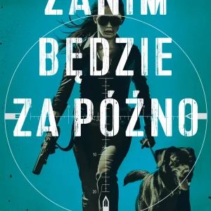 Zanim będzie za późno