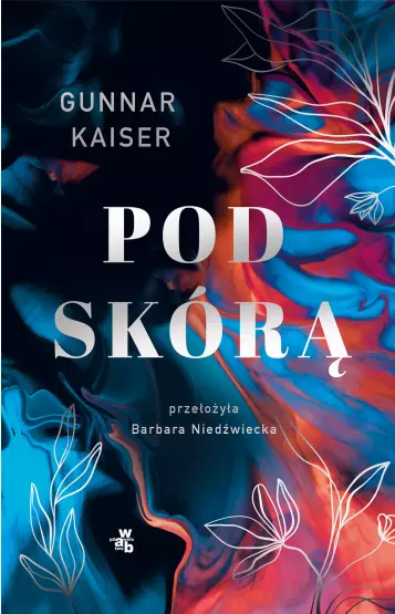 d5bb218-pod-skora-gunnar-kai.webp Pod skórą