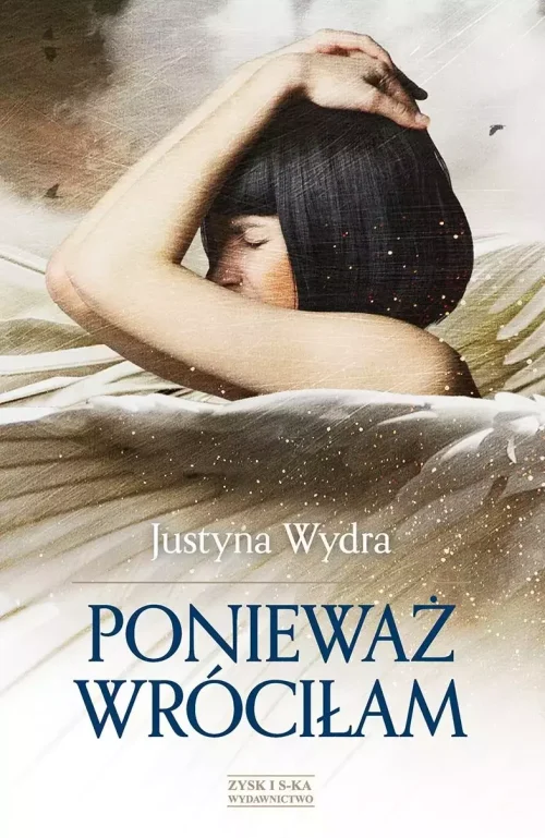 Ponieważ wróciłam