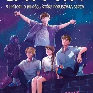 Galaktyki. 9 historii o miłości, które poruszają..