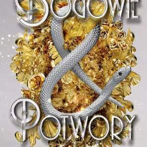 Gołąb i wąż. Tom 3. Bogowie i potwory