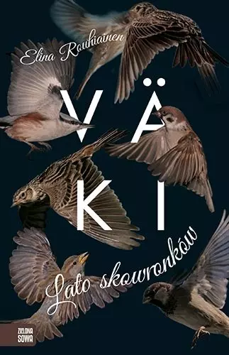Väki. Lato skowronków