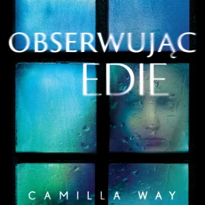 Obserwując Edie