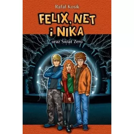 Felix, Net i Nika oraz świat Zero. Tom 9