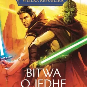 Star Wars. Wielka Republika. Bitwa o Jedhę