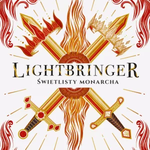 Lightbringer. Świetlisty monarcha