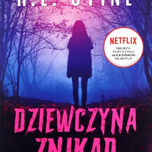 Ulica Strachu. Dziewczyna znikąd