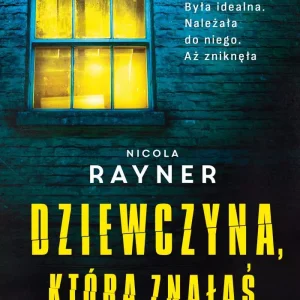 Dziewczyna, którą znałaś