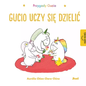 Przygody Gucia. Przygody Gucia. Gucio uczy się dzielić