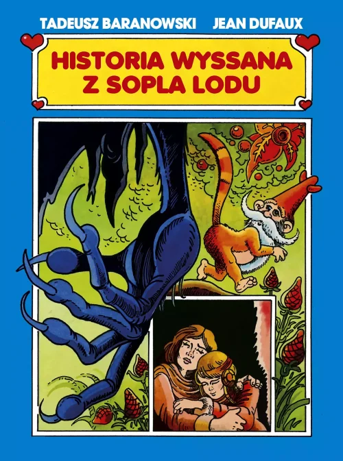 Historia wyssana z sopla lodu