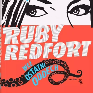 Ruby Redfort. Weź ostatni oddech
