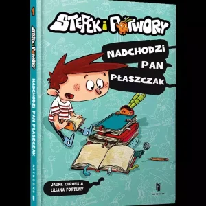 Stefek i potwory. Nadchodzi pan Płaszczak