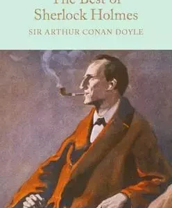 The Best of Sherlock Holmes. Collector's Library