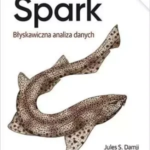 Spark. Błyskawiczna analiza danych w.2