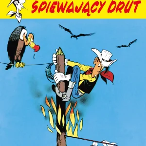 Lucky Luke. Śpiewający drut