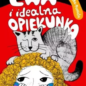 Ewa i idealna opiekunka