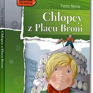 Chłopcy z Placu broni (wydanie z opracowaniem i streszczeniem)