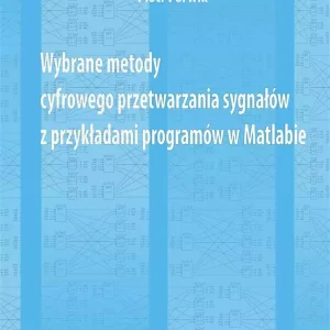 Wybrane metody cyfrowego przetwarzania sygnałów...