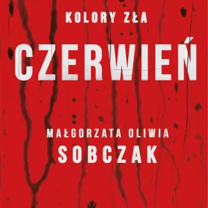 Kolory zła. Czerwień. Tom 1