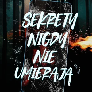 Sekrety nigdy nie umierają