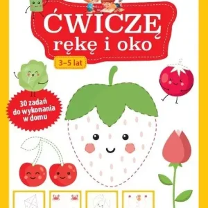 Ćwiczę rękę i oko. Zabawy grafomotoryczne dla przedszkolaków 3-5 lat. Fakt dzieciom 3/2021