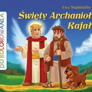 Święty Archanioł Rafał. Kolorowanka
