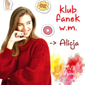 Alicja. Seria Klub fanek W.M. Tom 2