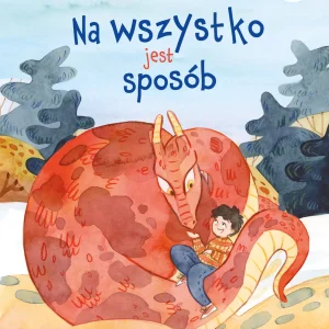 Na wszystko jest sposób
