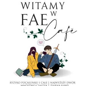 Witamy w Fae Café
