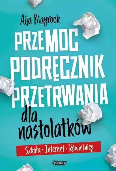 de60cff-przemoc-podrecznik-p.webp Przemoc. Podręcznik przetrwania dla nastolatków
