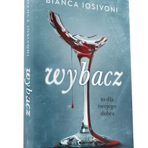 Wybacz. To dla twojego dobra