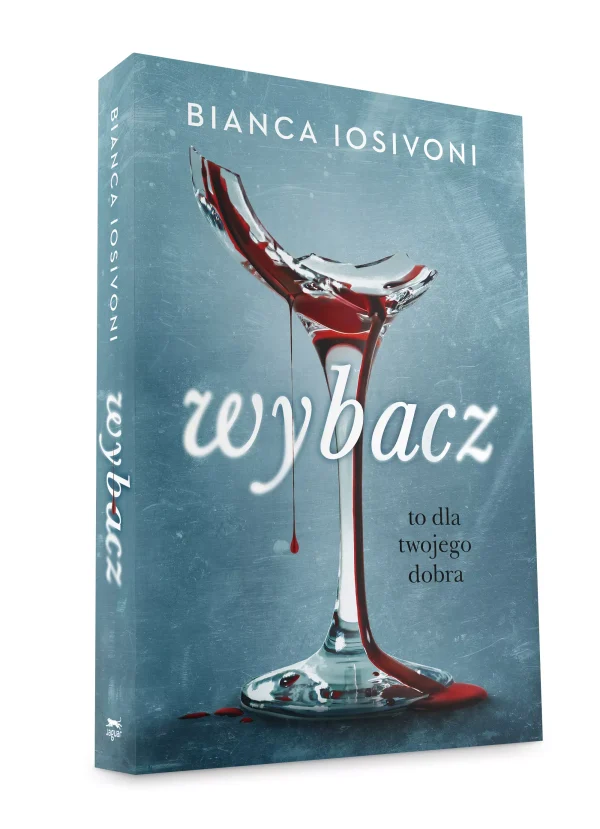 Wybacz. To dla twojego dobra