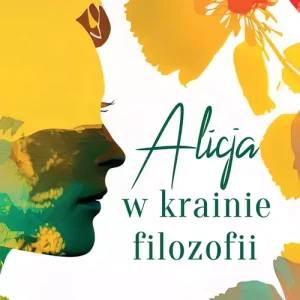 Alicja w krainie filozofii