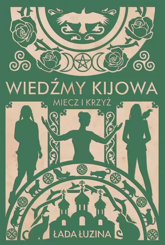 df23938-wiedzmy-kijowa-miecz.webp Wiedźmy Kijowa | Miecz i krzyż | Urban fantasy z czarami, demonami i magią współczesnego Kijowa