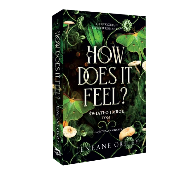 How Does It Feel? Światło i mrok. Tom 1