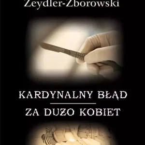 Kardynalny błąd / Za dużo kobiet