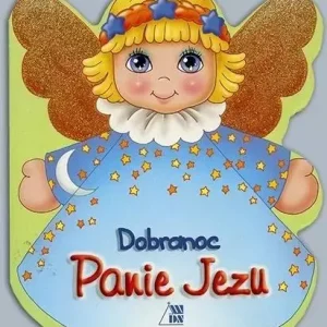 Dobranoc Panie Jezu