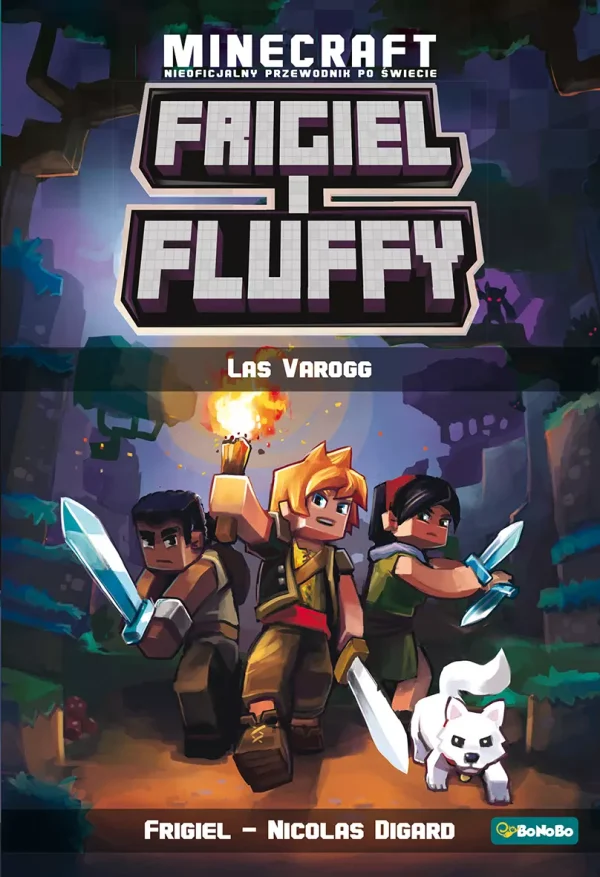 Frigiel i Fluffy. Tom 3. Las Varogg
