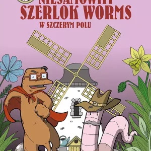 Niesamowity Szerlok Worms. W szczerym polu. Tom 2