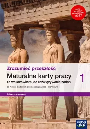 e0d7bd3-nowe-historia-zrozum.webp Nowe historia zrozumieć przeszłość karty pracy maturalne 1 liceum i technikum zakres rozszerzony