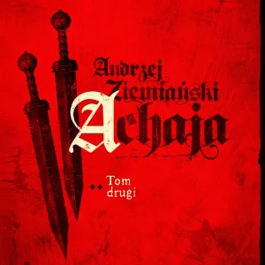 Achaja. Tom 2