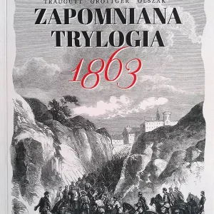 Zapomniana trylogia 1863