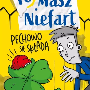 Tomasz Niefart. Pechowo się składa