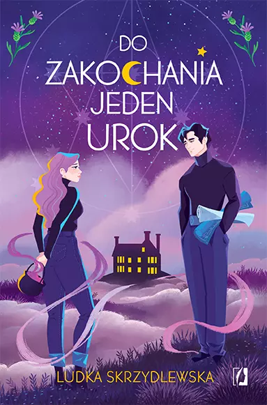 Czarownice z Inverness. Tom 1. Do zakochania jeden urok