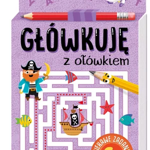 "Główkuję z ołówkiem" 6+ Książeczka fioletowa