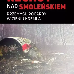 Rechot nad Smoleńskiem .